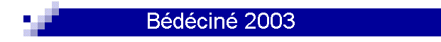 Bdcin 2003