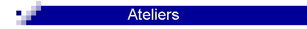 Ateliers