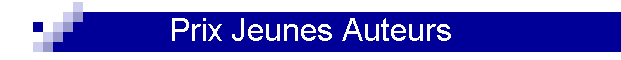 Prix Jeunes Auteurs